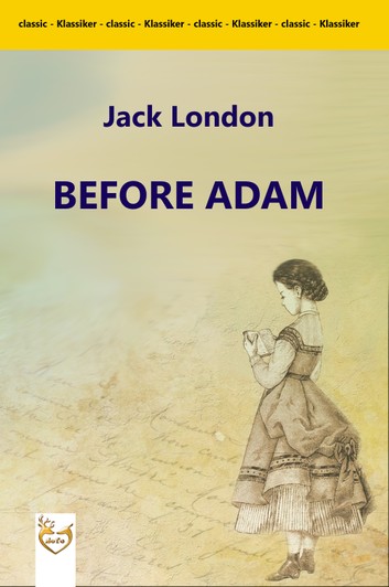 Before Adam by Jack London pdf Download