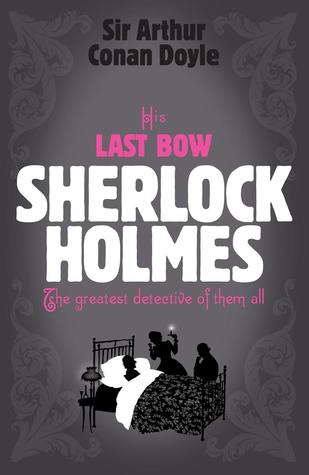 His Last Bow by Arthur Conan Doyle pdf Download,his last bow pdf