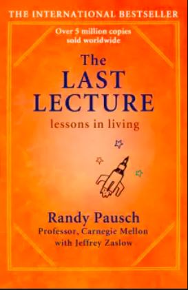 The-Last-Lecture-by-Pausch-Randy-pdf-free-download The Last Lecture,The Last Lecture Summary