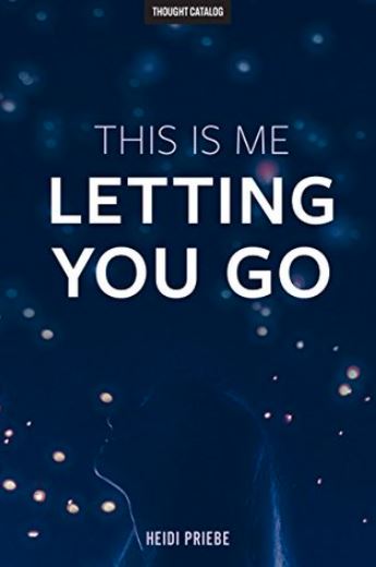 This-Is-Me-Letting-You-Go-pdf-free-download This Is Me Letting You Go, This Is Me Letting You Go summary