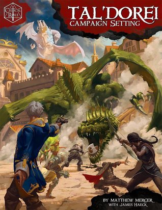 Critical-Role-TalDorei-Campaign-Setting-pdf-free-download-by-Matthew-Mercer Critical Role: Tal’Dorei Campaign Setting pdf free download by Matthew Mercer
