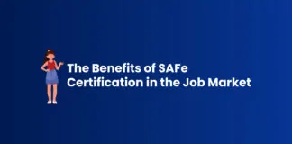 Benefits of SAFe Certification in the Job Market